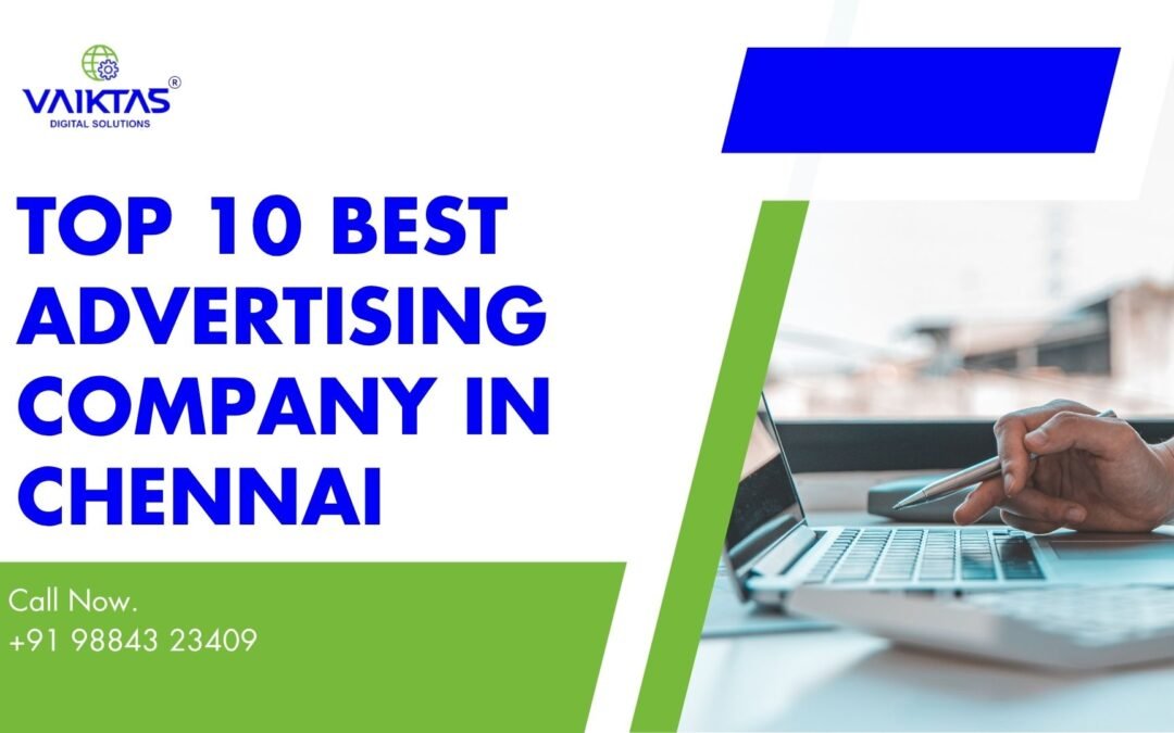 Top 10 Best Advertising Company in Chennai
