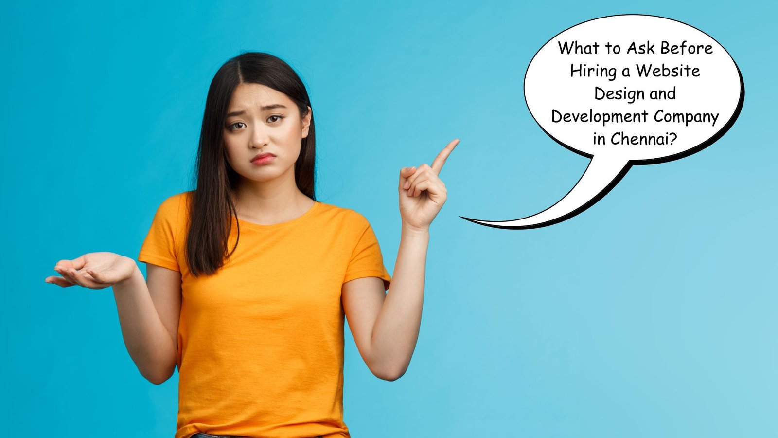 What to Ask Before Hiring a Website Design and Development Company in ...